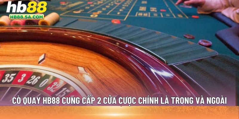 Cò quay HB88 cung cấp 2 cửa cược 