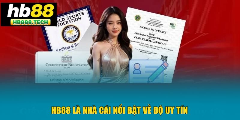 HB88 là nhà cái nổi bật về độ uy tín 