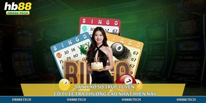 Sảnh xổ số trực tuyến có tỷ lệ trả thưởng cao nhất hiện nay